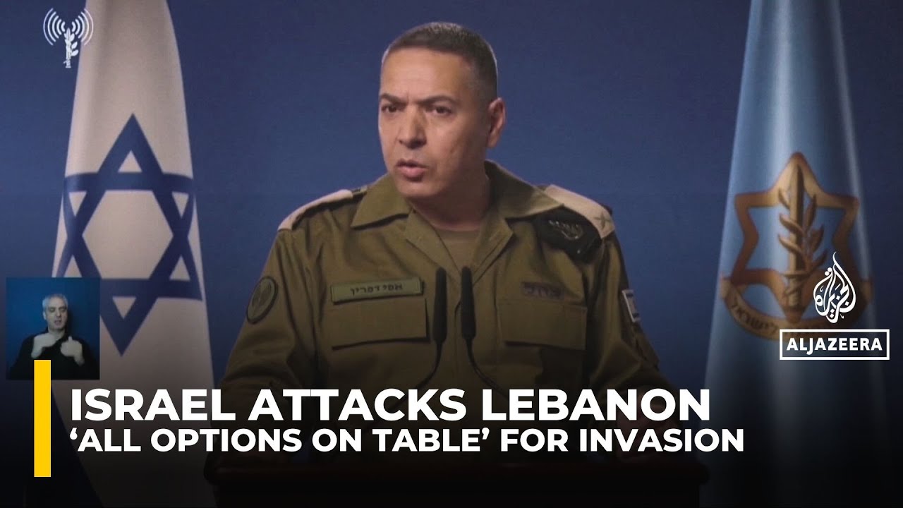 Israeli army says ‘all options on table’ for Lebanon ground invasion