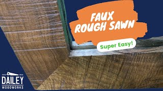 How to Create a Faux Rough Sawn Finish