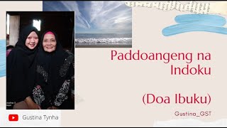 Download lagu Puisi Doa Ibu.. Sajak bahasa Bugis 'Paddoangenna Indoku', Special hari Ibu mp3