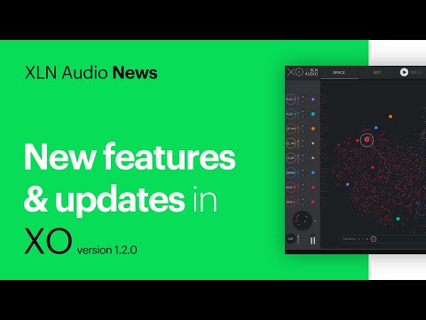 New features in XO by XLN Audio