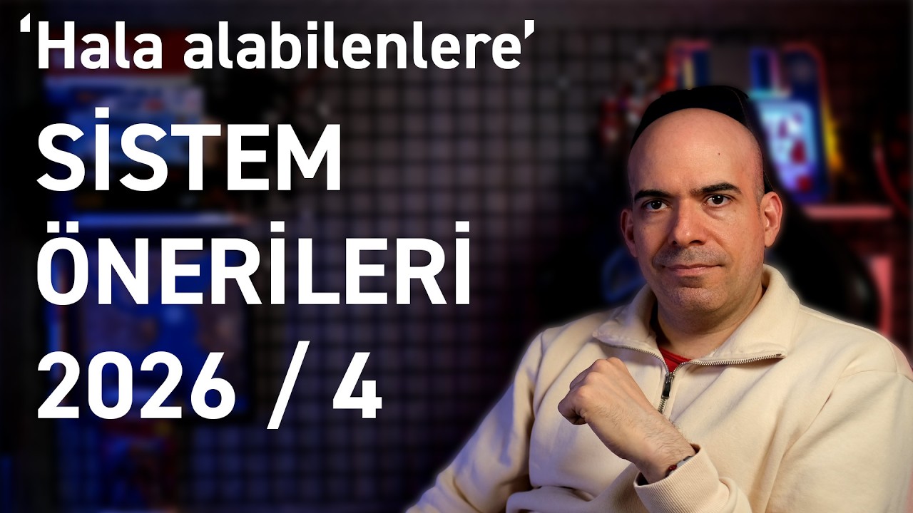 Sistem Önerileri 2026 / 04