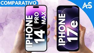 iPhone 14 Pro Max vs iPhone 17e - Comparativo