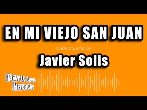 En Mi Viejo San Juan - Pistas De Javier Solis