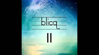 Blicq - Trying / Ultra Vague Recordings
