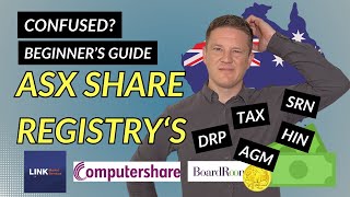ASX Share Registry Guide: Navigating DRPs, HIN/SRN, TFN with Computershare, Link, and Boardroom