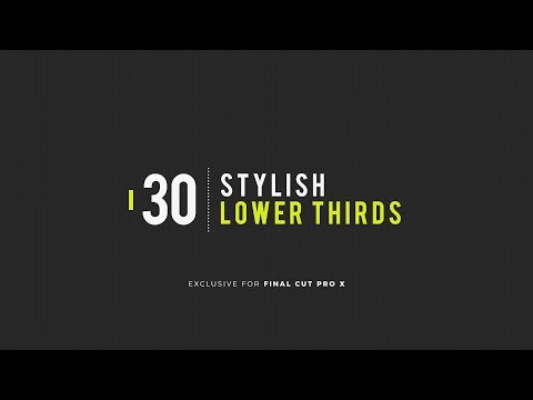 Stylish Lower Thirds For Final Cut Pro X Trailer