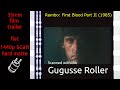 Rambo: First Blood Part II (1985) 35mm film teaser trailer, flat hard matte