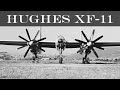 The 6,000 Horsepower Plane that Nearly Killed Howard Hughes - The XF-11