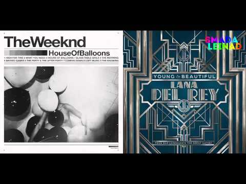The Weeknd vs. Lana Del Rey - Young & Wicked