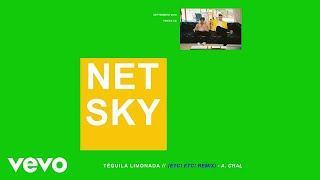 Netsky - Téquila Limonada ft. A.CHAL