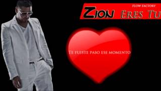 Zion - Eres Tu