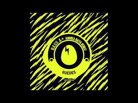 Guedes - Bass A+ (Andrea Raffa Remix) [BIRDFEED EXCLUSIVE]