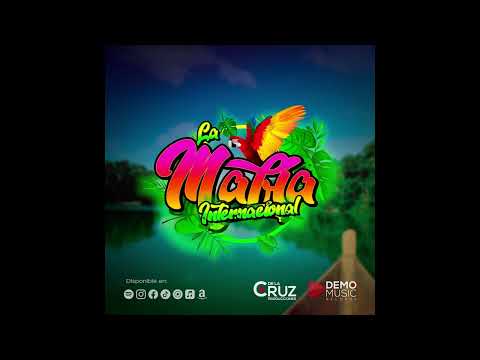 LA DANZA DEL YACURUNA - LA MAFIA INTERNACIONAL