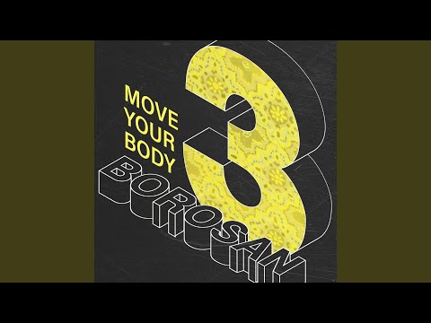 Move Your Body