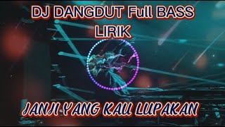 Download lagu DJ dangdut janji - mengapa kau lupakan janji yang kau berikan #djdangdut #djtiktok #djviral mp3