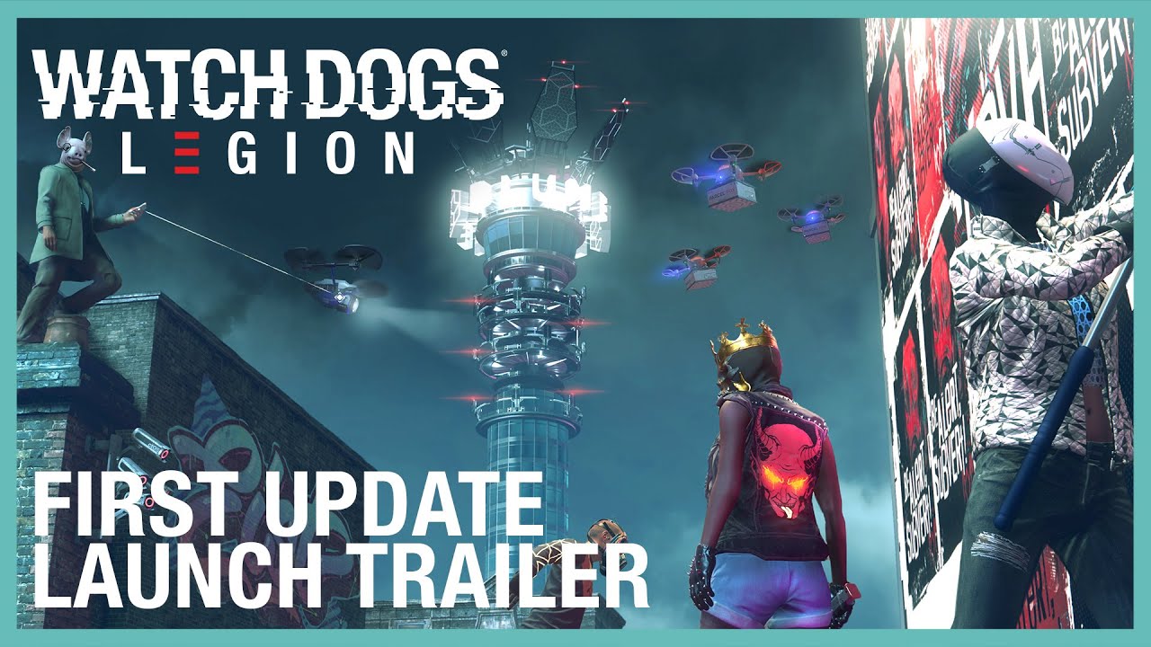 Watch Dogs: Legion: First Update Launch Trailer | Ubisoft [NA] - YouTube