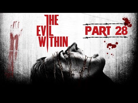 The Evil Within - Walkthrough Part 28: Eye Caramba!