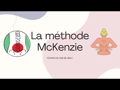 LA METHODE MCKENZIE CONTRE LE MAL DE DOS !