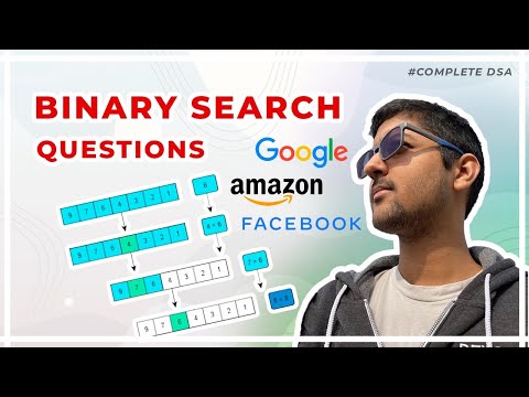 Binary Search Interview Questions Google Facebook Amazon