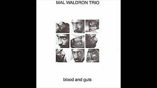 Mal Waldron Trio Blood And Guts