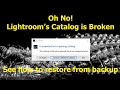 Restoring The Lightroom Classic Catalog From A Backup