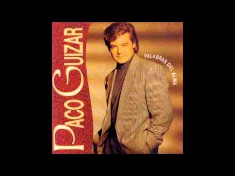 Paco Guizar - Ahora te tengo aquí