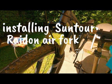 Installing budget air fork on my hardtail || SUNTOUR RAIDON