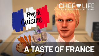 Chef Life | A Taste of France