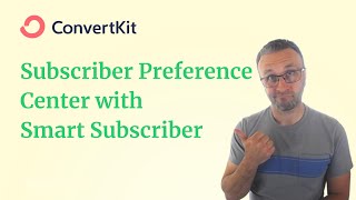 Smart Subscriber: How To Set Up A Custom Subscriber Preference Page for ConvertKit