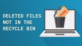 How to fix deleted files not showing up in the recycle bin