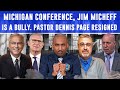 Jim Micheff Is A Bully Pastor Dennis Page Resigns Conrad Vine Demands His Duties Restored Pope Risen