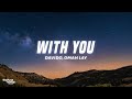 Davido - With You (Lyrics) ft. Omah Lay