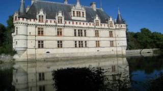 preview picture of video 'Les Châteaux de la Loire. AZAY-LE-RIDEAU ...Film de Raymond Grelet.'