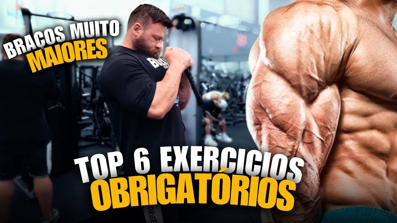6 EXERCICIOS QUE VÃO MUDAR SEUS BRAÇOS! (O GUIA DEFINITIVO)