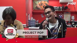 Kalahkan Dengan Cinta Project Pop
