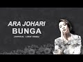 Ara Johari Bunga Official Lyric Video