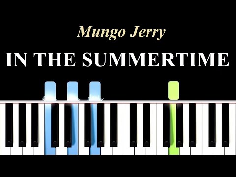 In The Summertime - Mungo Jerry piano tutorial