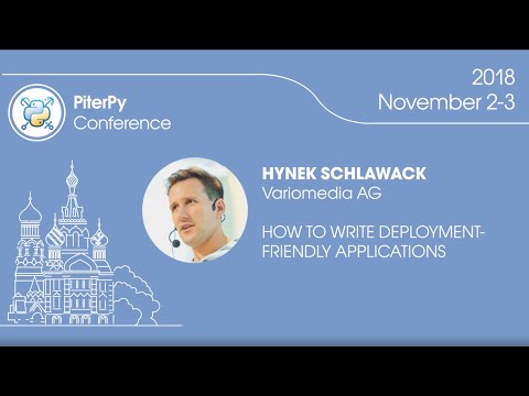 [ENG] Hynek Schlawack: "How to Write Deployment-friendly Applications" / #PiterPy