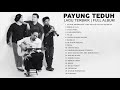 Payung Teduh Lagu Terbaik Sepanjang Masa - Payung Teduh Terbaik 2021 | Full Album