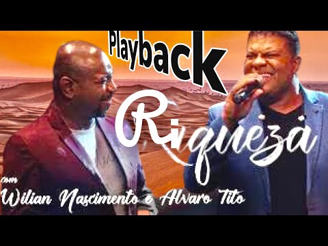 ÁLVARO TITO & WILIAN NASCIMENTO - RIQUEZA =PLAYBACK