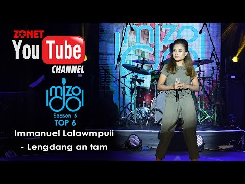 MIZO IDOL SEASON 6: TOP 6 :- IMMANUEL LALAWMPUII - LENG DANG AN TAM