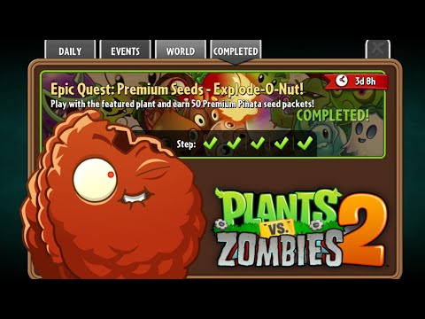 [PvZ2] Epic Quest: Explode-O-Nut!