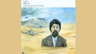 Raul Seixas | O Dia Em Que a Terra Parou