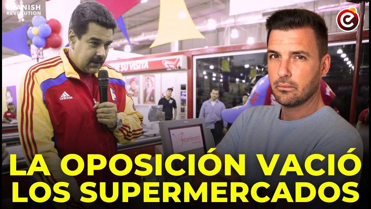 🇻🇪 CONFIRMADO 💣 Vaciaron los supermercados para destruir al gobierno de Maduro 🍎🍍 Aquí los datos