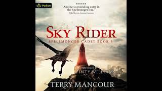 Sky Rider: Spellmonger Cadet, Book 3 Audiobook by Terry Mancour