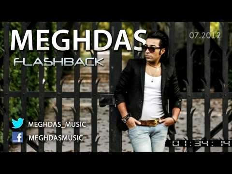 MEGHDAS - FlashBack