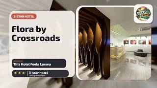Flora by Crossroads Hotel - This Hotel Feels Luxury | Kuala Lumpur, Malaysia🌟