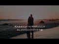 Chelullorambili Slowed Reverb Full Thenimpa Poovinte
