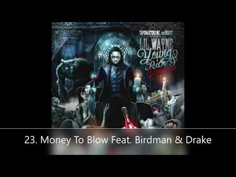 Tapemasters Inc. & Bizkit Young, Rich & Dangerous Lil' Wayne 23. Money To Blow Feat. Birdman & Drake