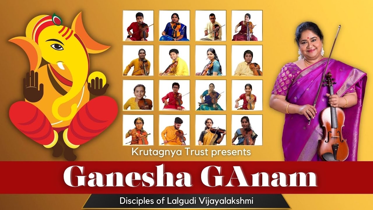 Krutagnya Trust presents ‘Ganesha GAnam’ | Vinayaka Chathurthi | Lalgudi Vijayalakshmi & disciples